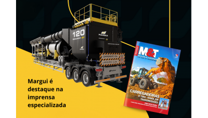 Margui é destaque na Revista M&T em matéria sobre o novo estágio tecnológico das usinas de asfalto